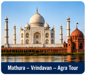 Mathura – Vrindavan – Agra Tour